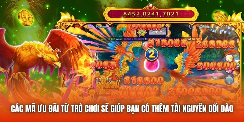 Các mã ưu đãi từ trò chơi sẽ giúp bạn có thêm tài nguyên dồi dào